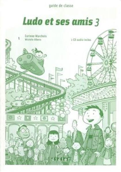 Picture of LUDO ET SES AMIS 3 - GUIDE PEDAGOGIQUE AVEC CD AUDIO