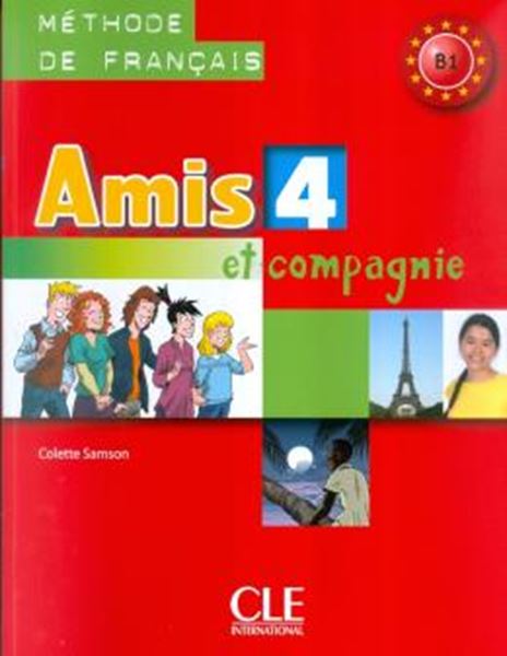 Picture of AMIS ET COMPAGNIE 4 (B1) - LIVRE DE L´ELEVE