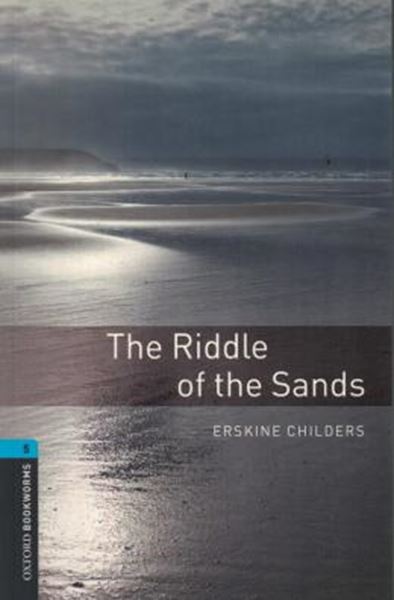 Picture of THE RIDDLE OF THE SANDS  - OXFORD BOOKWORMS LIBRARY 5