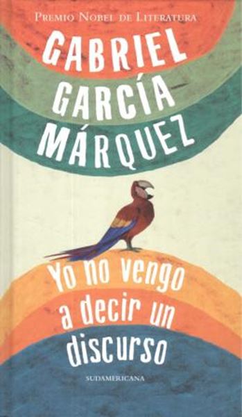 Picture of YO NO VENGO A DECIR UN DISCURSO