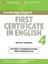 Imagem de CAMBRIDGE FIRST CERTIFICATE IN ENGLISH 4 STUDENT´S BOOK WITHOUT ANSWERS