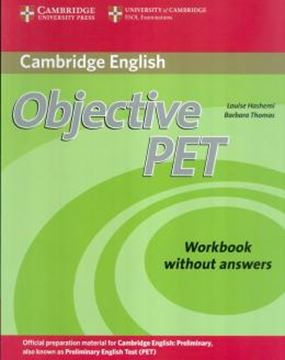 Imagem de CAMBRIDGE ENGLISH OBJECTIVE PET WB WITHOUT ANSWERS - 2ND ED