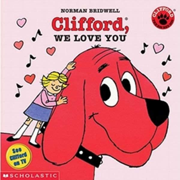 Picture of CLIFFORD WE LOVE YOU