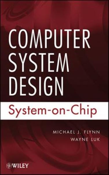 Picture of COMPUTER SYSTEM DESIGN - SYSTEM-ON-CHIP