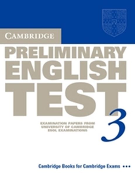 Picture of CAMBRIDGE PRELIMINARY ENGLISH TEST 3