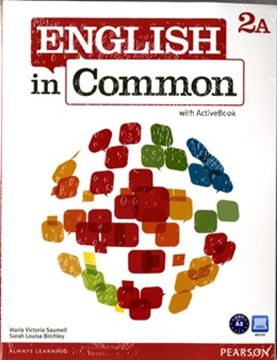 Imagem de ENGLISH IN COMMON 2A SPLIT SB WITH ACTIVEBOOK AND WB AND MYENGLISHLAB - 1ST ED