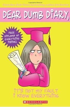Imagem de DEAR DUMB DIARY - IT´S NOT MY FAULT I KNOW EVERYTHING - VOL 8