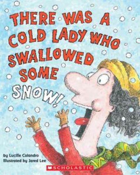 Picture of THERE WAS A COLD LADY WHO SWALLOWED SOME SNOW
