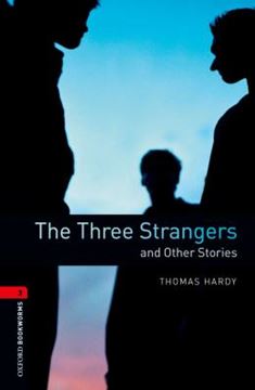 Imagem de THE THREE STRANGERS AND OTHER STORIES - OXFORD BOOKWORMS LIBRARY 3