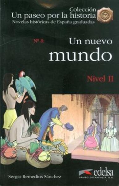 Picture of UN NUEVO MUNDO  - LIBRO - NIVEL 2 (A2)