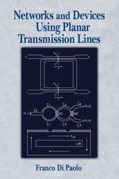Picture of NETWORKS AND DEVICES USING PLANAR TRANSMISSIONS LINES