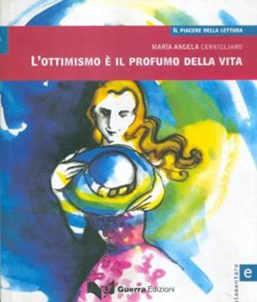 Picture of L´OTTIMISMO E IL PROFUMO DELLA VITA - LIVELLO A2