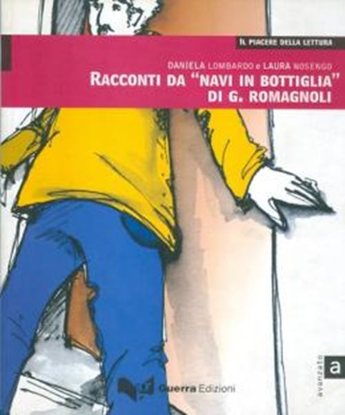 Picture of RACCONTI DA "NAVI IN BOTTIGLIA" DI G. ROMAGNOLI - LIVELLO C1
