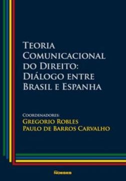 Imagem de TEORIA COMUNICACIONAL DO DIREITO DIALOGO ENTRE BRASIL E ESPANHA