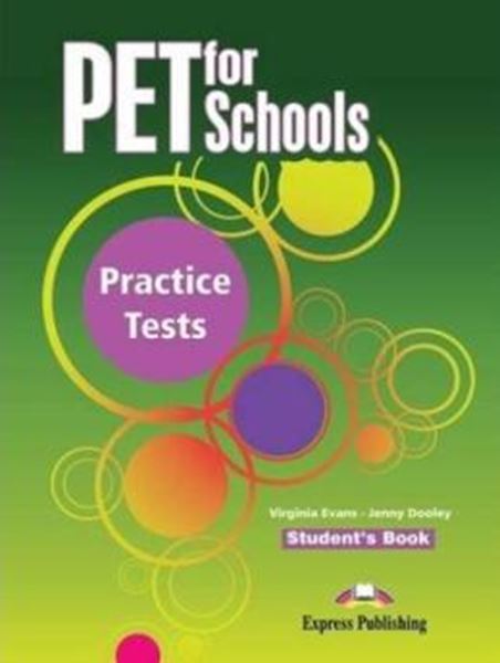 Picture of PET FOR SCHOOLS PRACTICE TESTS SB