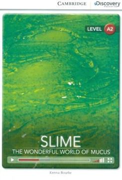 Imagem de SLIME! THE WONDERFUL WORLD OF MUCUS WITH ONLINE ACCESS A2