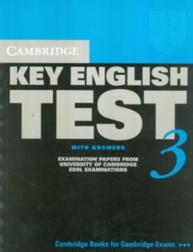 Imagem de CAMBRIDGE KEY ENGLISH TEST STUDENT´S BOOK 3 WITH ANSWERS