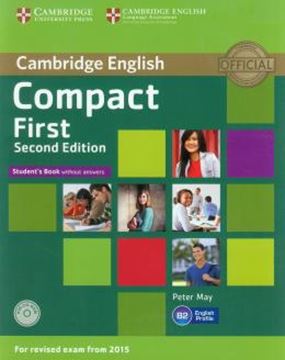 Imagem de CAMBRIDGE ENGLISH COMPACT FIRST STUDENT´S BOOK WITHOUT ANSWERS WITH CD-ROM - 2ND ED