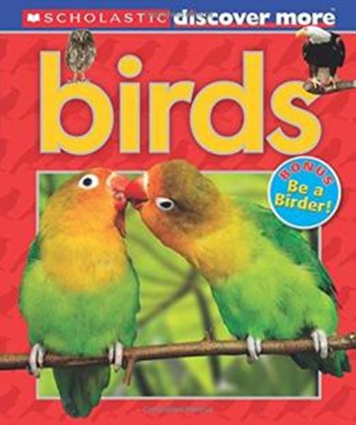 Picture of SCHOLASTIC DISCOVER MORE - BIRDS
