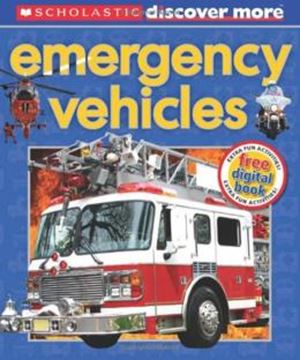Imagem de SCHOLASTIC DISCOVER MORE - EMERGENCY VEHICLES