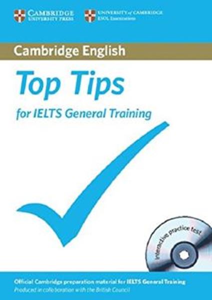 Picture of TOP TIPS FOR IELTS GENERAL TRAINING STUDENT´S BOOK WITH CD-ROM