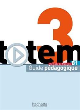 Imagem de TOTEM 3 B1 - GUIDE PEDAGOGIQUE