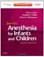 Imagem de SMITH´S ANESTHESIA FOR INFANTS AND CHILDREN - 8TH ED
