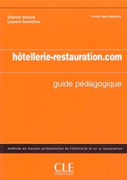 Picture of HOTELLERIE-RESTAURATION.COM - GUIDE DU PROFESSEUR