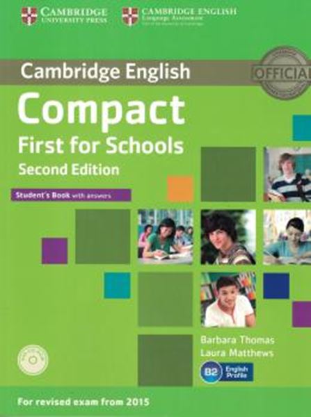 Picture of CAMBRIDGE ENGLISH COMPACT FIRST FOR SCHOOLS STUDENT´S BOOK WITH CD-ROM - 2ND ED