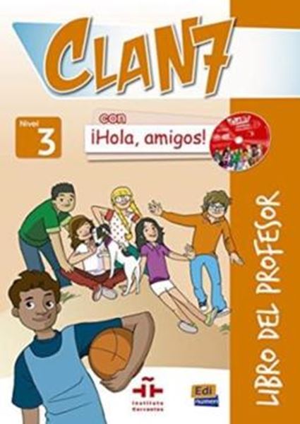 Picture of CLAN 7 CON HOLA, AMIGOS! 3 LIBRO DEL PROFESSOR