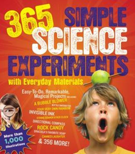 Picture of 365 SIMPLE SCIENCE EXPERIMENTS WITH EVERYDAY MATERIALS