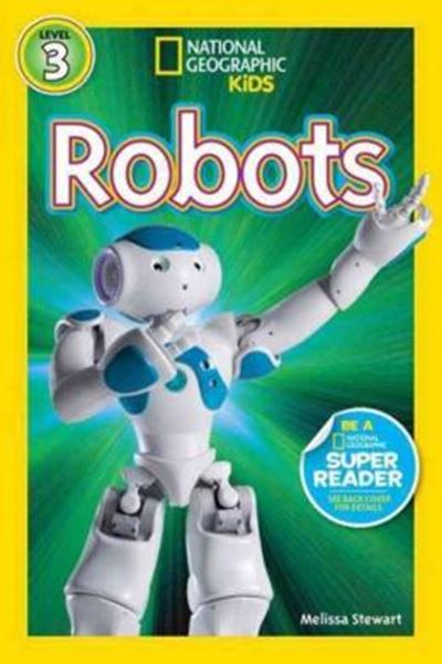 Picture of NATIONAL GEOGRAPHIC KIDS READERS L3 - ROBOTS