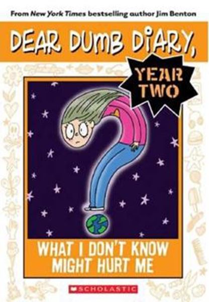 Picture of DEAR DUMB DIARY YEAR TWO - WHAT I DON´T KNOW MIGHT HURT ME