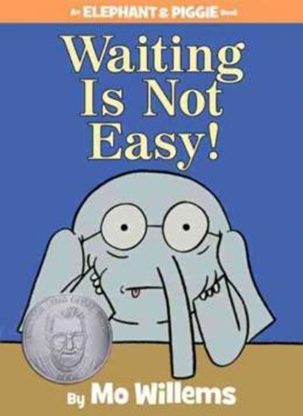 Picture of WAITING IS NOT EASY!