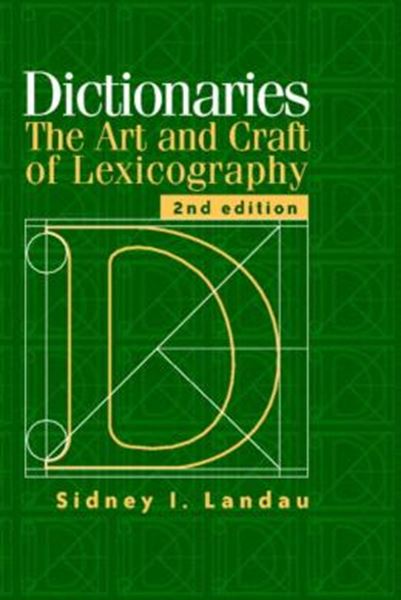Picture of DICTIONARES - ART AND CRAFT OF LEXICOGRAPHY, THE 2ND ED