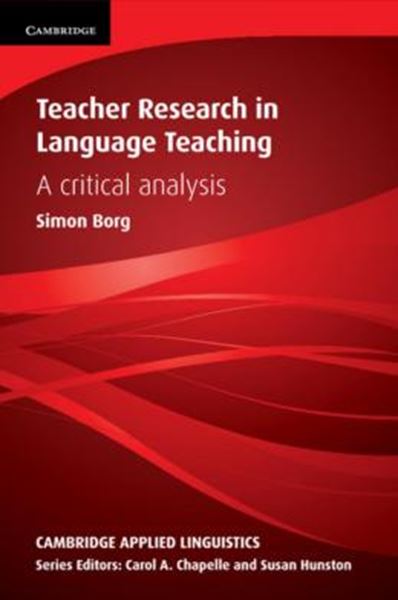 Picture of TEACHER RESEARCH IN LANGUAGE TEACHING - CRITICAL ANALYSIS, A 