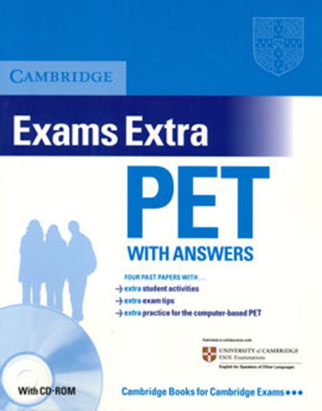 Picture of CAMBRIDGE EXAMS EXTRA PET STUDENT´S BOOK - WITH ANSWERS AND CD-ROM