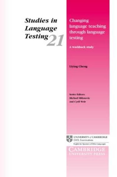 Picture of CHANGING LANGUAGE TEACHING THROUGH LANGUAGE TESTING