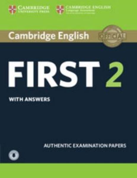 Picture of CAMBRIDGE ENGLISH FIRST 2 SB WITH ANSWERS AND DOWNLOADABLE AUDIO