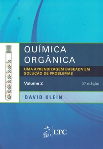 Picture of QUIMICA ORGANICA - UMA APRENDIZAGEM BASEADA EM SOLUCAO DE PROBLEMAS VOL2 - 3ª ED