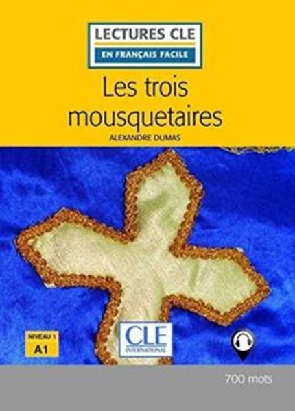Picture of LES TROIS MOUSQUETAIRES - NIVEAU A1 - LIVRE + AUDIO TELECHARGEABLE - 2EME ED
