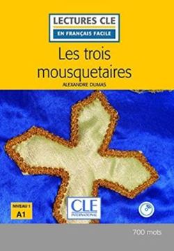 Imagem de LES TROIS MOUSQUETAIRES - NIVEAU A1 - LIVRE + CD AUDIO - 2EME ED