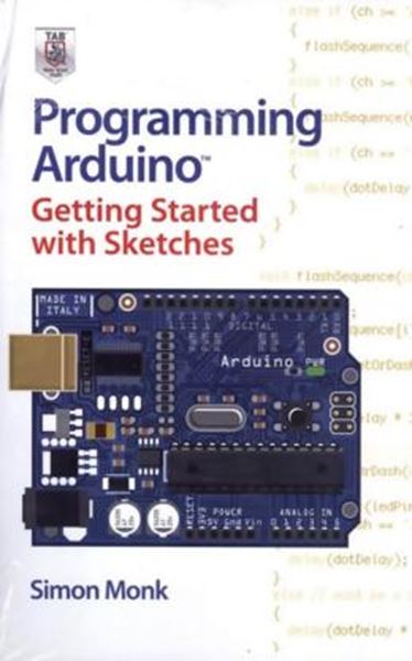 Picture of PROGRAMMING ARDUINO - GETTING STARTED WITH SKETCHES