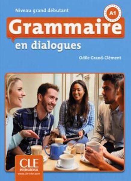 Picture of GRAMMAIRE EN DIALOGUES - NIVEAU GRAND DEBUTANT + CD AUDIO - 2EME ED