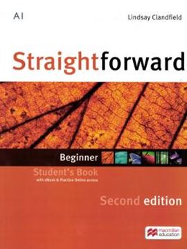 Imagem de STRAIGHTFORWARD BEGINNER STUDENT´S BOOK WITH WEBCODE AND EBOOK - 2ND ED