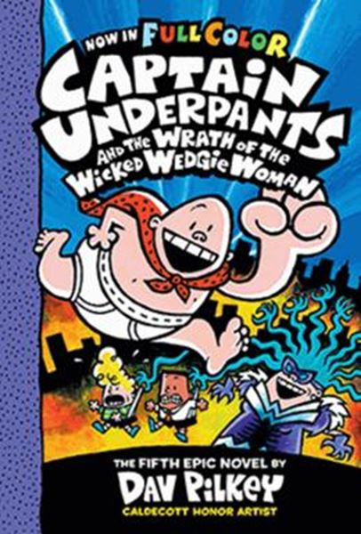 Picture of CAPTAIN UNDERPANTS AND THE WRATH OF THE WICKED WEDGIE WOMAN #5