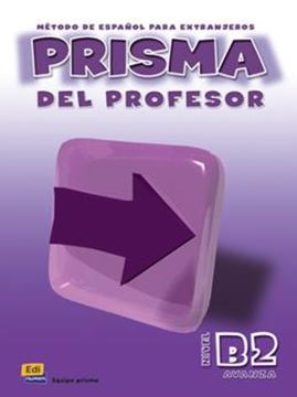 Imagem de PRISMA B2 - LIBRO DEL PROFESOR