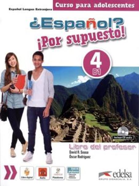 Picture of ¿ESPANOL? ¡POR SUPUESTO! 4 - LIBRO DEL PROFESOR