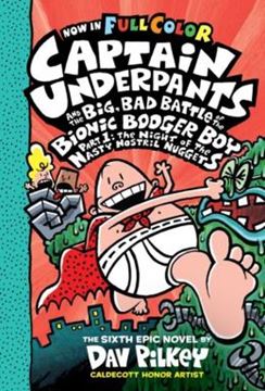 Imagem de CAPTAIN UNDERPANTS AND THE BIG, BAD BATTLE OF THE BIONIC BOOGER BOY, PART 1 - THE NIGHT OF THE NASTY NOSTRIL NUGGETS