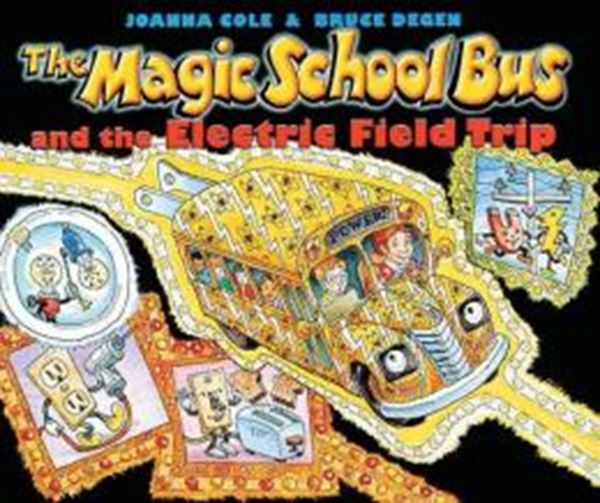 Picture of THE MAGIC SCHOOL BUS AND THE ELECTRIC FIELD TRIP